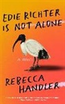 Rebecca Handler - Edie Richter is Not Alone