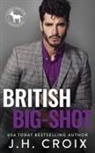 Jh Croix - British Big Shot
