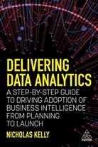 Nicholas Kelly, Kelly Nicholas - Delivering Data Analytics