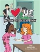 Andrea Bierria - I Love Me Featuring the "My Bad" Bunch!
