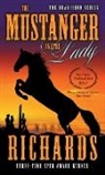 Dusty Richards - The Mustanger and the Lady