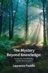 Laurence Peddle - The Mystery Beyond Knowledge
