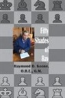 Raymond Keene - Fifty Shades of Ray