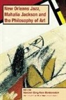 Marleen Hengelaar-Rookmaaker - New Orleans Jazz, Mahalia Jackson and the Philosophy of Art, PB (vol2)