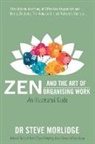 Dr Steve Morlidge, Steve Morlidge - Zen and the Art of Organising Work