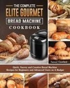 Samuel Crawford - The Complete Elite Gourmet Bread Machine Cookbook