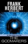 Frank Herbert - The Godmakers