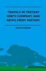 Peter Fleming, Herbert Myrick - Travels in Tartary - One's Company and News from Tartary