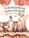 Tuula Pere, Francesco Orazzini - Cirkushundarna Rufus och Ruffe