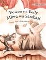 Tuula Pere, Francesco Orazzini - Roscoe na Rolly Mbwa wa Sarakasi