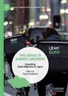 Timu Dadabaev, Timur Dadabaev - The Grass is Always Greener?