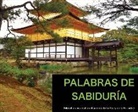Colectivo - Palabras de Sabiduría: Filosofía universal en el camino de la Paz y de la Felicidad