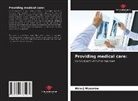 Alexej Maxurow - Providing medical care