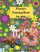 Lambert Aston Chen - Flowers Coloring Book for girls
