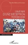 Charles-Edouard Leroux - L'avenir d'une déception