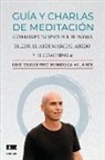 Grupo Ígneo, Luis Guillermo Mendoza - Guía y charlas de meditación: con los principios del budismo, el zen, el arte marcial aikido y el coaching