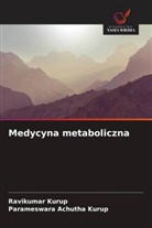 Parameswara Achutha Kurup, Ravikumar Kurup - Medycyna metaboliczna