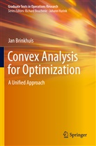 Jan Brinkhuis - Convex Analysis for Optimization