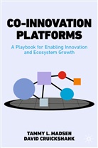 David Cruickshank, Tammy Madsen, Tammy L Madsen, Tammy L. Madsen - Co-Innovation Platforms
