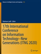 Shahra Latifi, Shahram Latifi - 17th International Conference on Information Technology-New Generations (ITNG 2020)