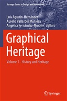 Luis Agustín-Hernández, Angé Fernández-Morales, Angélica Fernández-Morales, Aureli Vallespín Muniesa, Aurelio Vallespín Muniesa - Graphical Heritage