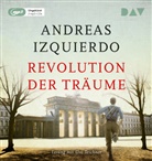 Andreas Izquierdo, Uve Teschner - Revolution der Träume, 2 Audio-CD, 2 MP3 (Audio book)