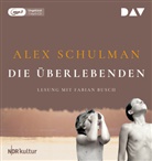 Alex Schulman, Fabian Busch - Die Überlebenden, 1 Audio-CD, 1 MP3 (Hörbuch)