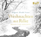 Rainer Maria Rilke, August Diehl - Weihnachten mit Rilke. Briefe und Gedichte, 1 Audio-CD (Hörbuch)