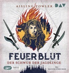 Aisling Fowler, Rainer Strecker - Feuerblut - Teil 1: Der Schwur der Jagdlinge, 1 Audio-CD, 1 MP3 (Hörbuch)