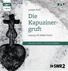 Joseph Roth, Walter Kohut - Die Kapuzinergruft, 1 Audio-CD, 1 MP3 (Hörbuch)
