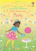 Fiona Watt, Lizzie Mackay - Mein erstes Anziehpuppen-Stickerbuch: Polly feiert eine Party