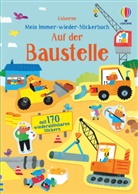 Jane Bingham, Joaquin Camp - Mein Immer-wieder-Stickerbuch: Auf der Baustelle