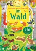 Caroline Young, Gareth Lucas - Mein Immer-wieder-Stickerbuch: Im Wald