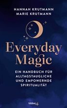 Hanna Krutmann, Hannah Krutmann, Marie Krutmann - Everyday Magic