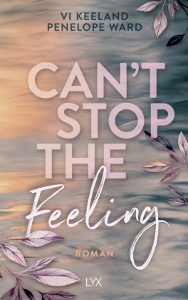 V Keeland, Vi Keeland, Penelope Ward - Can't Stop the Feeling
