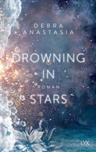 Debra Anastasia - Drowning in Stars