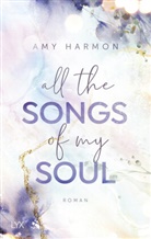 Amy Harmon - All the Songs of my Soul