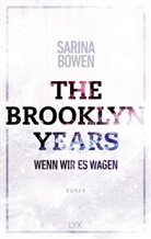 Sarina Bowen - The Brooklyn Years - Wenn wir es wagen