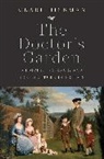 Clare Hickman - Doctor''s Garden
