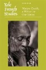 Madeleine Glover Dobie, Madeleine Dobie, Kaiama L Glover - Yale French Studies, Number 140