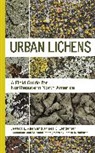 Jessica L Allen, Jessica L Lendemer Allen, Jessica L. Allen, James C Lendemer, James C. Lendemer, Jordan R Hoffman... - Urban Lichens