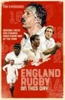 Tim Evershed - England Rugby on This Day: History, Facts & Figures from Every Day of the Year