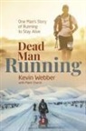 Mark Church, Kevin Webber - Dead Man Running