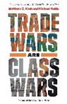 Matthew C. Klein, Matthew C. Pettis Klein, Michael Pettis, Pettis Michael - Trade Wars Are Class Wars