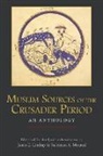 James E. Lindsay - Muslim Sources of the Crusader Period