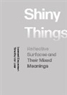 Leonard Diepeveen, Timothy van Laar - Shiny Things
