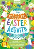 Buster Books, Lara Murphy, Kathryn Selbert, Kathryn (Illustrator) Selbert, TBC, Author TBC... - The Egg-cellent Easter Activity Book