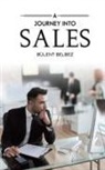 Bulent Belbez, Bülent Belbez - A Journey into Sales