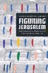 Professor Sidra Dekoven Ezrahi, Sidra DeKoven Ezrahi - Figuring Jerusalem