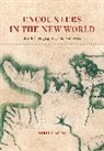 Mirela Altic - Encounters in the New World